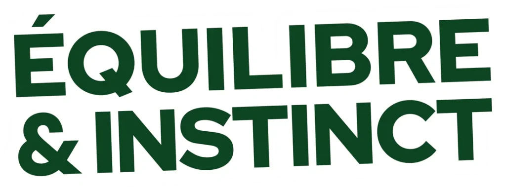 equilibre et instinct